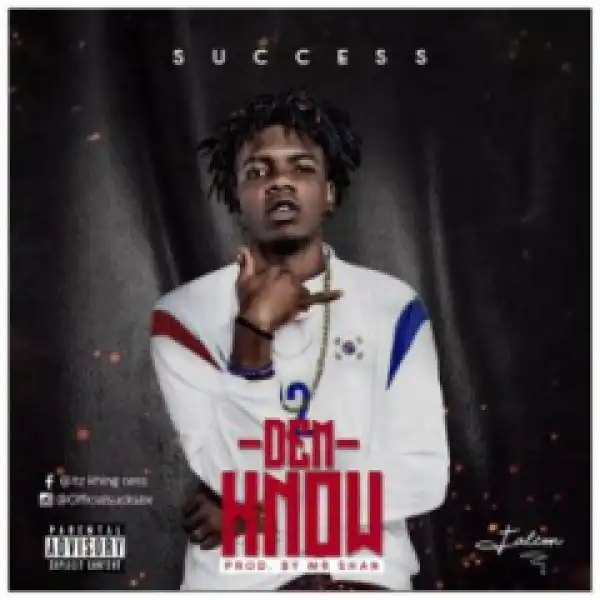 Success - Dem Know